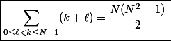 \boxed{\sum\limits_{0 \le \ell < k \le N - 1} (k + \ell) = \dfrac{N(N^2 - 1)}{2}}